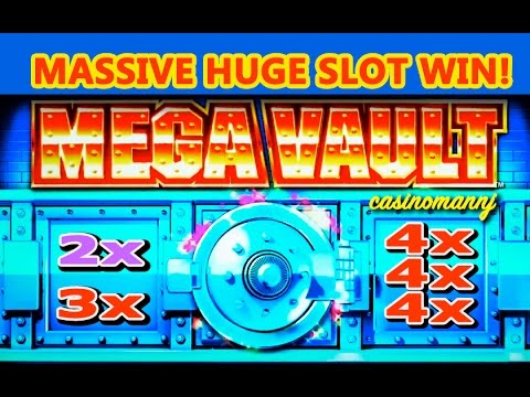 **MASSIVE WIN** – MEGA VAULT SLOT – 2X-3X-4X-4X-4X – MEGA SLOT WIN – Slot Machine Bonus