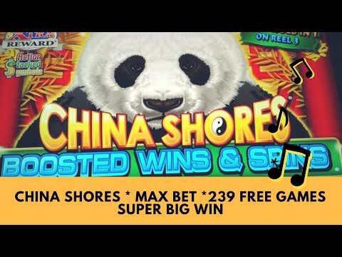 CHINA SHORES ** MAX BET ** 239 FREE GAMES ** SUPER BIG WIN – SunFlower Slots