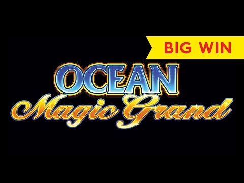 Ocean Magic Grand Slot – BIG WIN SESSION!