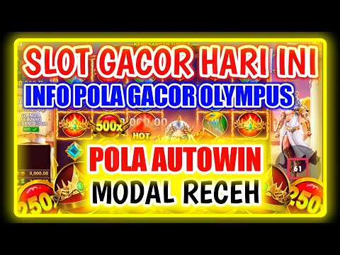 INFO SLOT GACOR HARI INI !! SLOT GACOR MODAL RECEH !! SLOT GACOR HARI INI | POLA  SLOT AUTO WIN