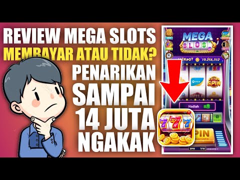 Review Game Mega Slots 777 Casino Apakah Membayar Atau Tidak? Simak