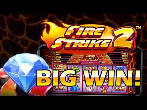 FIRE STRIKE 2🔥 SUPER BIG WIN