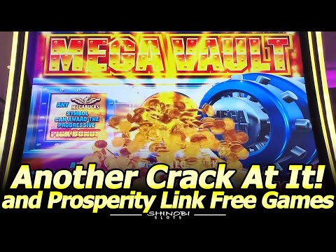 MegaBucks Mega Vault Slot 2nd Attempt and My First Attempt at Prosperity Link Slot Machine