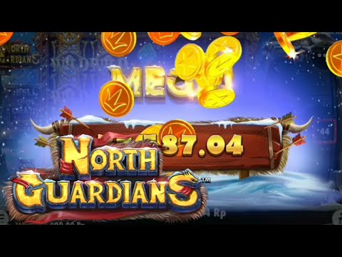 NORTH GUARDIANS || CUMA DAPAT MEGAWIN || PRAGMATIC PLAY