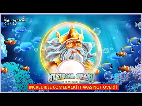 MASSIVE COMEBACK! Mystical Pearl Neptune Slot – INCREDIBLE COMEBACK!