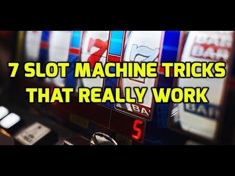 7 Slot Machine Tricks That Really Work