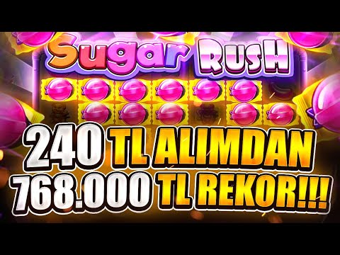 Sugar Rush | 240 TL Alımla ALL-İN Yaptık 768.000 TL Rekor Vurgun Yaptık! | Big Win